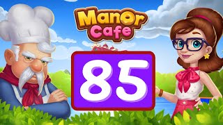 Manor Cafe  Episode 85  Gameplay Story [upl. by Lisab]