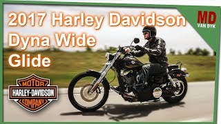 2017 Harley Davidson Dyna Wide Glide  Test Ride Review [upl. by Hahsi662]