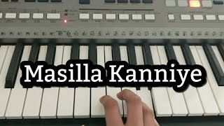 Masilla Kanniye Mathave un Mel  Keyboard Notes [upl. by Franciska]