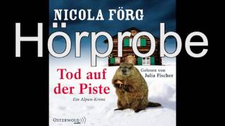 Nicola Förg  Tod auf der Piste Alpenkrimi Band 1 [upl. by Dlorrej]