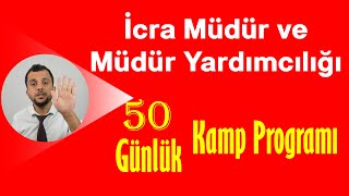 İcra Müdürlüğü Sınavı için 50 GÜNLÜK KAMP PROGRAMI Hazır  PDF çalışma Programı [upl. by Eyaj]