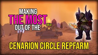 Cenarion Circle  Maximize YOUR repfarm Classic WoW Repgold Guide [upl. by Bellis]