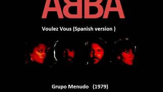 ABBA Voulez Vous  Spanish version  Interprete Menudo [upl. by Anayk]