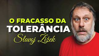 O FRACASSO DA TOLERÂNCIA SLAVOJ ŽIŽEK [upl. by Cissie]