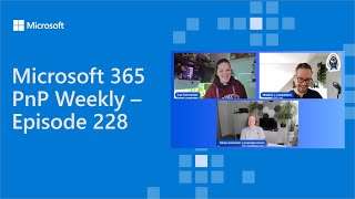 Microsoft 365 PnP Weekly – Episode 228 – Cat Schneider [upl. by Olvan849]