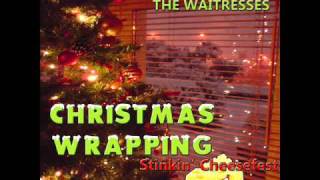 Phil England amp The Waitresses  Christmas Wrapping Phils Stinkin Cheesefest REMIX [upl. by Ahsenav]