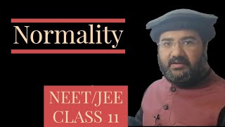 Normality Class 11 Chemistry  Finding normality  Normality problems  Normality calculations [upl. by Lyudmila]