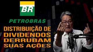 DistribuicÌ§aÌƒo de Dividendos da Petrobras Derrubam suas AcÌ§oÌƒes na Bolsa de Valores [upl. by Eadnus]