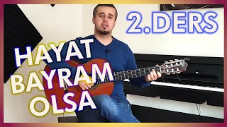 Hayat Bayram Olsa Gitar Dersi  Başlangıç Gitar Dersi AKOR RİTİM [upl. by Yclek]