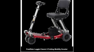 FreeRider Luggie Classic II Folding Mobility Scooter [upl. by Jacinthe]