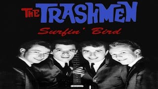 Best Classics  The Trashmen  The Trashmen Surfin Bird [upl. by Eibbor]