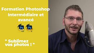 Découvrez les formations APPRENDRE PHOTOSHOP de niveau INTERMÉDIAIREAVANCÉ 📸 [upl. by Handal384]