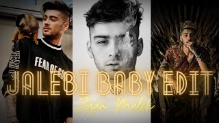 Jalebi Baby  Edit NOTFIX NXK  😈ZAYN MALIK🔥❤ [upl. by Tyrrell459]