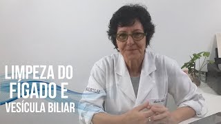 Limpeza do Fígado e Vesícula Biliar  Saúde e Longevidade [upl. by Ydnerb]