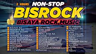 BISAYA KO  ALL TIME  BISROCK 2 HOURS NONSTOP🧏 [upl. by Gerfen]