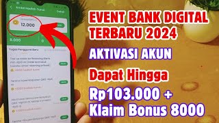 RILIS EVENT BANK DIGITAL TERBARU  APLIKASI PENGHASIL SALDO DANA TERCEPAT 2024  PENGHASIL UANG [upl. by Chessa624]