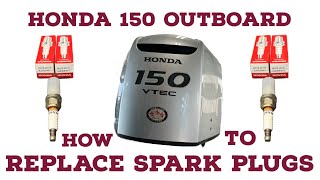 DIY Changing Spark plugs on a Honda 150 outboard and the fuel filter while your at it [upl. by Jodi]