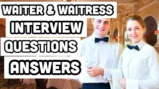 WAITER INTERVIEW QUESTIONS AND ANSWER  HOTEL INTERVIEW QUESTIONS FOR WAITERS FampB [upl. by Ajaj]