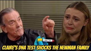 The Young and the Restless Spoilers Claires DNA test shocks the Newman family [upl. by Neural]