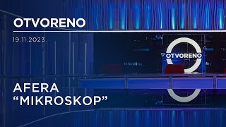 OTVORENO  Afera quotMikroskopquot [upl. by Nagaer]