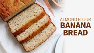 Almond Flour Banana Bread  foolproof glutenfree recipe [upl. by Aihppa755]