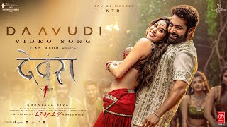 Daavudi  दावूदी Video Song  Devara  NTR  Janhvi Kapoor  Koratala Siva  Anirudh  27th Sep [upl. by Bucher]