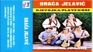 Braca Jelavic amp Djevojka plave kose Audio [upl. by Ocsinarf]