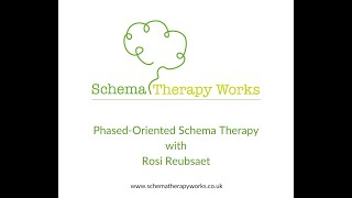 PhasedOriented Approach to Schema Therapy with Rosi Reubsaet [upl. by Eldnik]