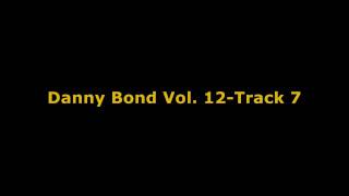 Danny Bond Vol 12Track 7 [upl. by Lorens]