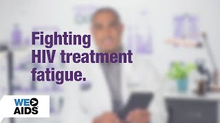 AskTheHIVDoc Fighting HIV treatment fatigue [upl. by Mercier]