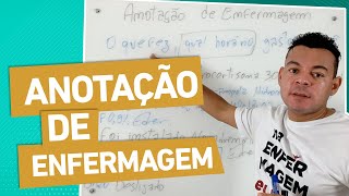 QUEM E COMO FAZ A ANOTAÇÃO DE ENFERMAGEM [upl. by Brown]