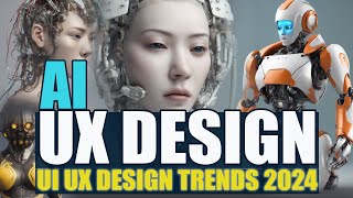 UX Design Trends Shaping 2024  ui ux design trends 2024  design trends 2024 [upl. by Aynek]