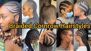 Stylish Cornrow Braids Hairstyles for Black Women  All back latest Cornrow Braids for Natural Hair [upl. by Sutphin]