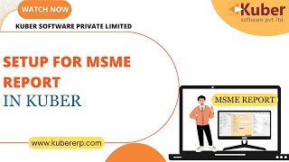 Setup For MSME Report Kuber Accounting Software [upl. by Eidassac]