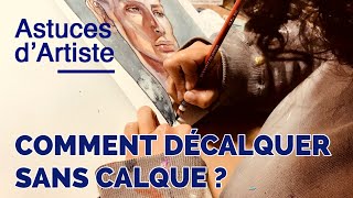 Comment décalquer sans calque [upl. by Adnilim32]