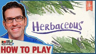 Herbaceous  How To Play [upl. by Ellard599]