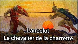 Lancelot ou le Chevalier de la charrette  résumé [upl. by Godding437]