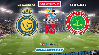 🔴LIVE  AFC Champions League  AL NASSR FC vs ISTIKLOL FC  CRISTIANO RONALDO  ROUND 2 Watchalong [upl. by Brian]