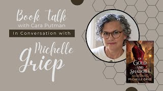 Book Talk with Michelle Griep [upl. by Nyahs]