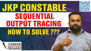 Jkp Constable Reasoning New Topic  Sequential Output Tracing  Can u solve CareerSuccessJammu [upl. by Lyndes]