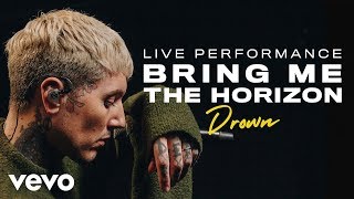 Bring Me The Horizon  Drown Live  Vevo Live Performance [upl. by Oicangi]