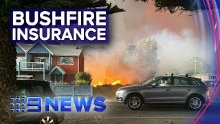 Bushfire underinsurance set to be major issue  Nine News Australia [upl. by Luise]