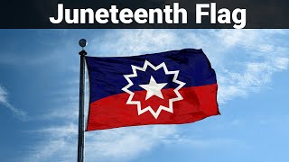 The Juneteenth Flag Explained  Flag Facts [upl. by Yenobe]