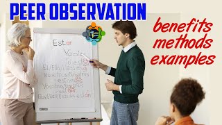 Peer Observation Success Tools and Techniques to Elevate Teaching [upl. by Kant]