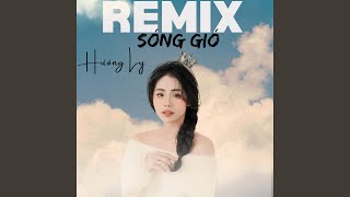 Sóng Gió Remix [upl. by Ienttirb994]