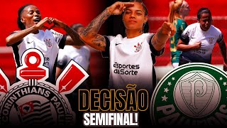 🔴CORINTHIANS X PALMEIRAS DÉRBI Decisivo SEMIFINAL BRASILEIRÃO FEMININO 2024AO VIVO [upl. by Anattar]