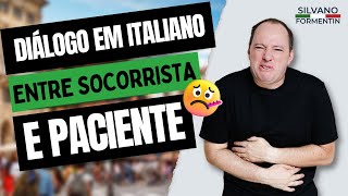 Diálogo em italiano entre um socorrista e um paciente numa situação de emergência  Aula de Italiano [upl. by Aitnecserc]