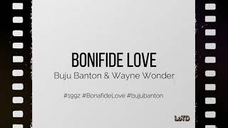 Buju Banton amp Wayne Wonder  Bonifide Love lyrics [upl. by Rim]