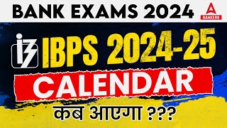 Bank Exam 2024  IBPS Calendar 202425  Upcoming Bank Exam 2024 [upl. by Megdal]