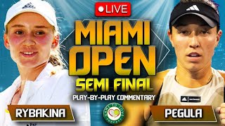 RYBAKINA vs PEGULA  Miami Open 2023 Semi Final  LIVE Tennis PlaybyPlay Stream [upl. by Nahtanaoj621]